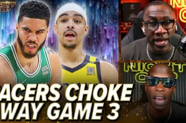 Unc & Ocho react to Pacers losing to Celtics in Game 3: Indiana fumbles 18-point lead | Nightcap