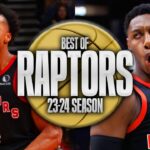Toronto Raptors BEST Highlights & Moments 23-24 Season 🦖