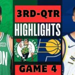 Boston Celtics vs. Indiana Pacers - Game 4 East Finals Highlights 3rd-QTR | 2024 NBA Playoffs