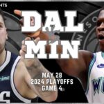Dallas Mavericks vs Minnesota Timberwolves Full Game 4 Highlights | May 28 | 2024 NBA Playoffs