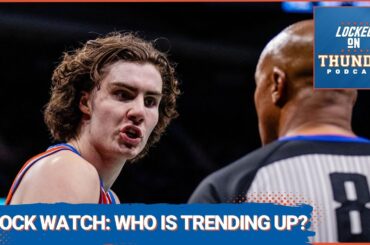OKC Thunder Stock Watch: Who is Trending UP and DOWN?