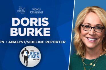 ESPN’s Doris Burke Talks Celtics vs Mavs NBA Finals & Bill Walton with Rich Eisen | Full Interview