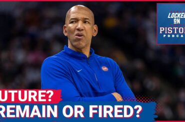 What Is Going On With Monty Williams And His Future With The Detroit Pistons?