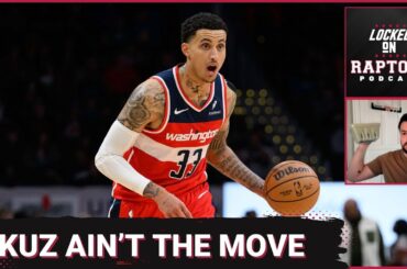 Is Kyle Kuzma worth pursuing for the Toronto Raptors? | More potential wing targets via trade & FA
