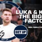 Luka and Kyrie the BIGGEST FACTORS in the NBA Finals?! 🤔 | Get Up