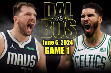 Dallas Mavericks vs Boston Celtics Full Game 1 Highlights - June 6, 2024 | 2024 NBA Finals