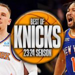 New York Knicks BEST Highlights & Moments 23-24 Season
