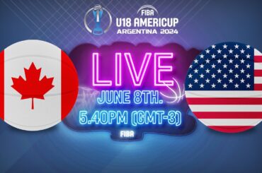 LIVE - Canada v USA | FIBA U18 AmeriCup 2024