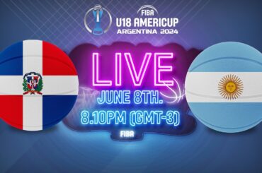 LIVE - Dominican Republic v Argentina | FIBA U18 AmeriCup 2024