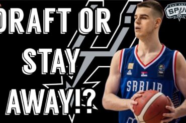 San Antonio Spurs DRAFT Nikola Topic!? San Antonio Spurs News