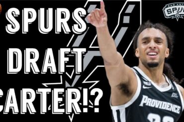 San Antonio Spurs Draft Devin Carter! ?San Antonio Spurs News