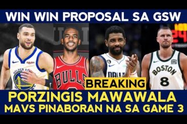 NAKO Porzingis mawawala! Mavs Pinaboran na. NEW Zach Lavine PROPOSAL to Warriors inilabas.