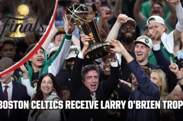 Boston Celtics receive Larry O'Brien Championship Trophy 🏆 [FULL CEREMONY] | 2024 NBA Finals