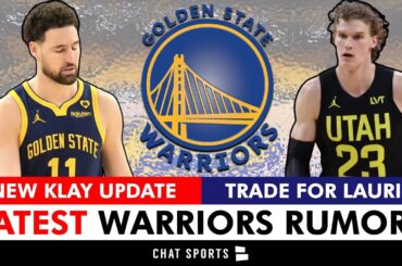 NEW REPORT: Warriors WANT Klay Thompson BACK? GSW TRADING For Lauri Markkanen? Warriors Rumors