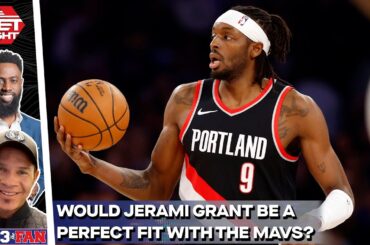 NBA Contender Fits: Would Jerami Grant Fit In Dallas? | The Get Right