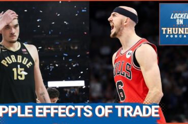 Ripple Effects From OKC Thunder Alex Caruso Trade and Impacting the 2024 NBA Draft