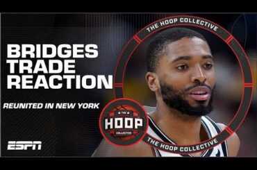 Mikal Bridges Trade Reaction: 'Nova Knicks REUNITED! | The Hoop Collective