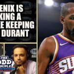 Is it a Colossal Mistake for Phoenix Suns to Hold on to Kevin Durant? | THE ODD COUPLE