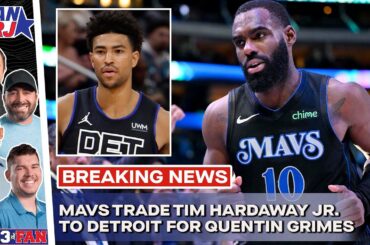 BREAKING: Mavs Trade Tim Hardaway Jr. To The Pistons; Acquires Quentin Grimes | Shan & RJ
