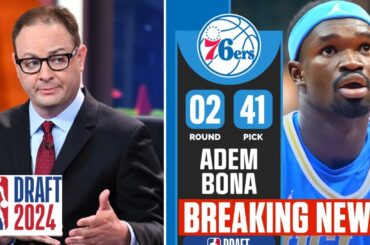 Woj BREAKING: Philadelphia 76ers select Adem Bona with No. 41 Overall Pick | 2024 NBA Draft Round 2