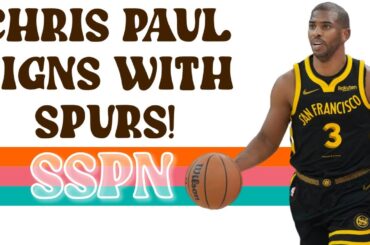 REACTION: Chris Paul Signs With Spurs! | SSPN Offseason