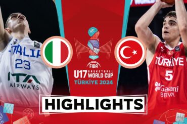 Italy 🇮🇹 vs Turkiye 🇹🇷 | Highlights | FIBA U17 Basketball World Cup 2024