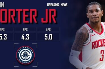 LOS ANGELES CLIPPERS: Kevin Porter Jr ᴴᴰ