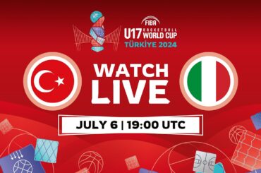 LIVE - Türkiye v Italy | FIBA U17 Basketball World Cup 2024 | Semi-Finals