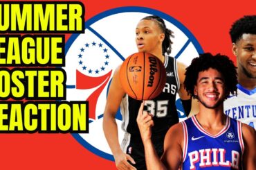 Philadelphia 76ers Summer League roster breakdown - reaction and players to watch