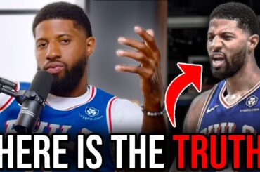 Paul George Just Explained EVERYTHING...