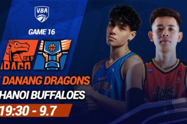 🔴 Livestream Danang Dragons - Hanoi Buffaloes | Giải bóng rổ chuyên nghiệp Việt Nam - VBA 2024