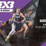 LIVE🔴| FIBA 3x3 Women's Series Bordeaux Stop 2024 | Day 1