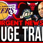 OH MY! 2 HUGE TRADES INVOLVING LAKERS, CHICAGO BULLS AND UTAH JAZZ! TODAY'S LAKERS NEWS