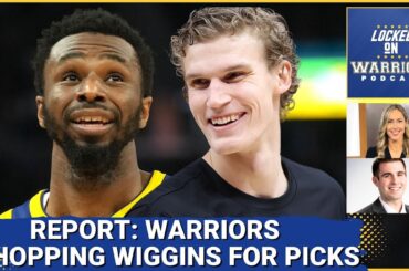 Could An Andrew Wiggins Trade Be Warriors Final Piece To Land Lauri Markkanen? | Warriors Podcast