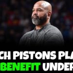 Which Detroit Pistons Player Will Benefit Under J.B Bickerstaff The Most?