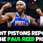 Paul Reed Can Help The Detroit Pistons Off The Bench?