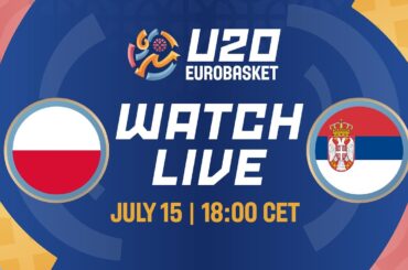 LIVE - Poland v Serbia | FIBA U20 EuroBasket 2024 | Group Phase