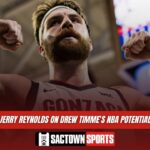 Jerry Reynolds says Drew Timme plays like a former Sacramento Kings big
