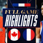 CANADA vs FRANCE | FULL GAME HIGHLIGHTS | July 19, 2024