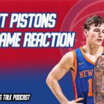 Detroit Pistons Vs New York Knicks Post Game Reactions