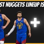 The Best Lineups to make Denver Nuggets NBA Champions again