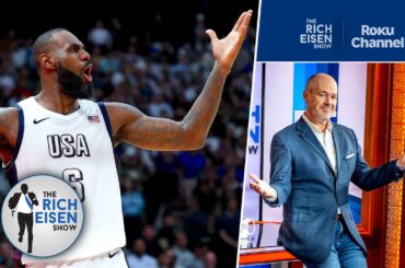 Rich Eisen on Whether We Should Be Concerned about Team USA Basketball’s Olympic Gold Hopes
