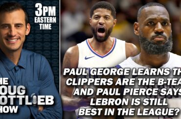 Paul George Says Clipper Love Ain't Laker Love & Paul Pierce Says LeBron is still the Best