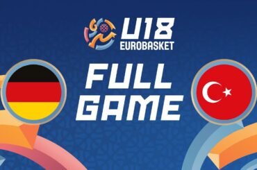 Group Phase | Germany v Türkiye | Full Basketball Game | FIBA U18 EuroBasket 2024