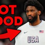 Joel Embiid Needs to Leave Team USA