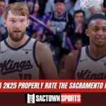 Do you agree with NBA 2K25's ratings for the Sacramento Kings?