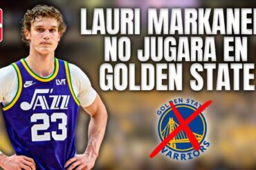 ¡RIDICULO HISTORICO! ¡MARKKANEN NO JUGARÁ EN GOLDEN STATE WARRIORS! OFICIAL