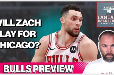 Zach LaVine's Future with the Chicago Bulls: Trade Rumours and Analysis, & Season Preview