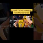 Indiana Pacers Strengths: Playoff Experience