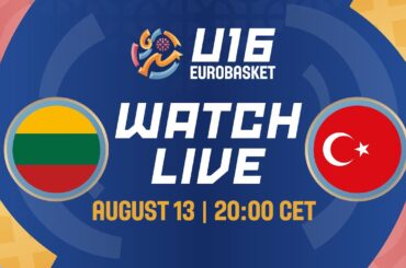 LIVE - Lithuania v Türkiye | FIBA U16 EuroBasket 2024 | Round of 16
